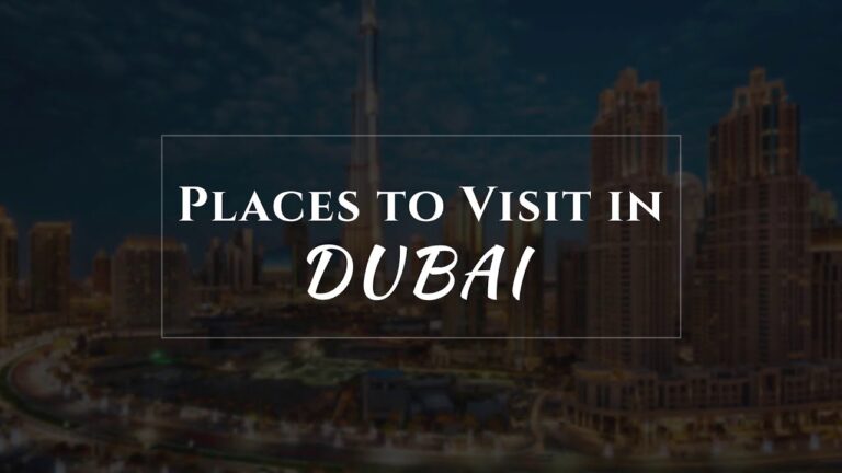 Places to visit in Dubai