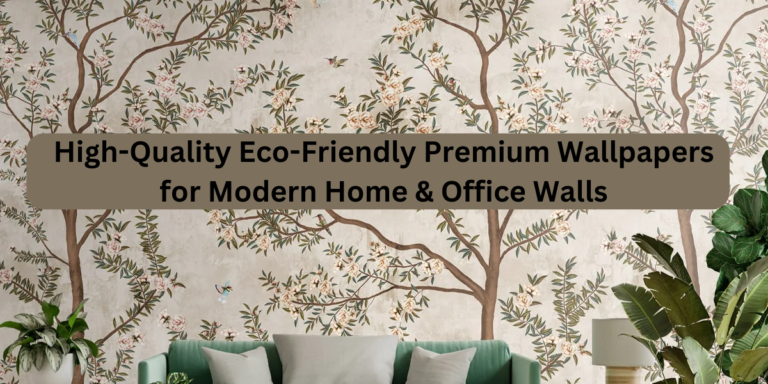 High-Quality-Eco-Friendly-Premium-Wallpapers-for-Modern-Home-Office-Walls